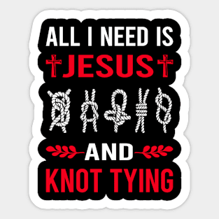 I Need Jesus And Knot Tying Sticker